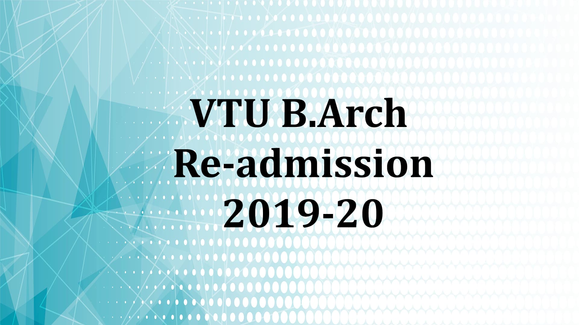 VTU B.Arch Re-admission 2019-20