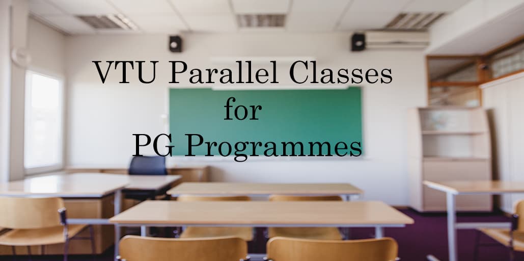 vtu-parallel-classes-for-pg-programmes